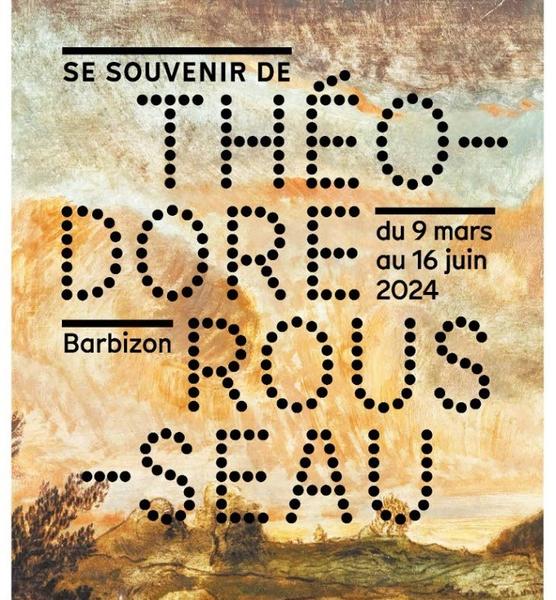 Exposition : « Se souvenir » de Théodore Rousseau